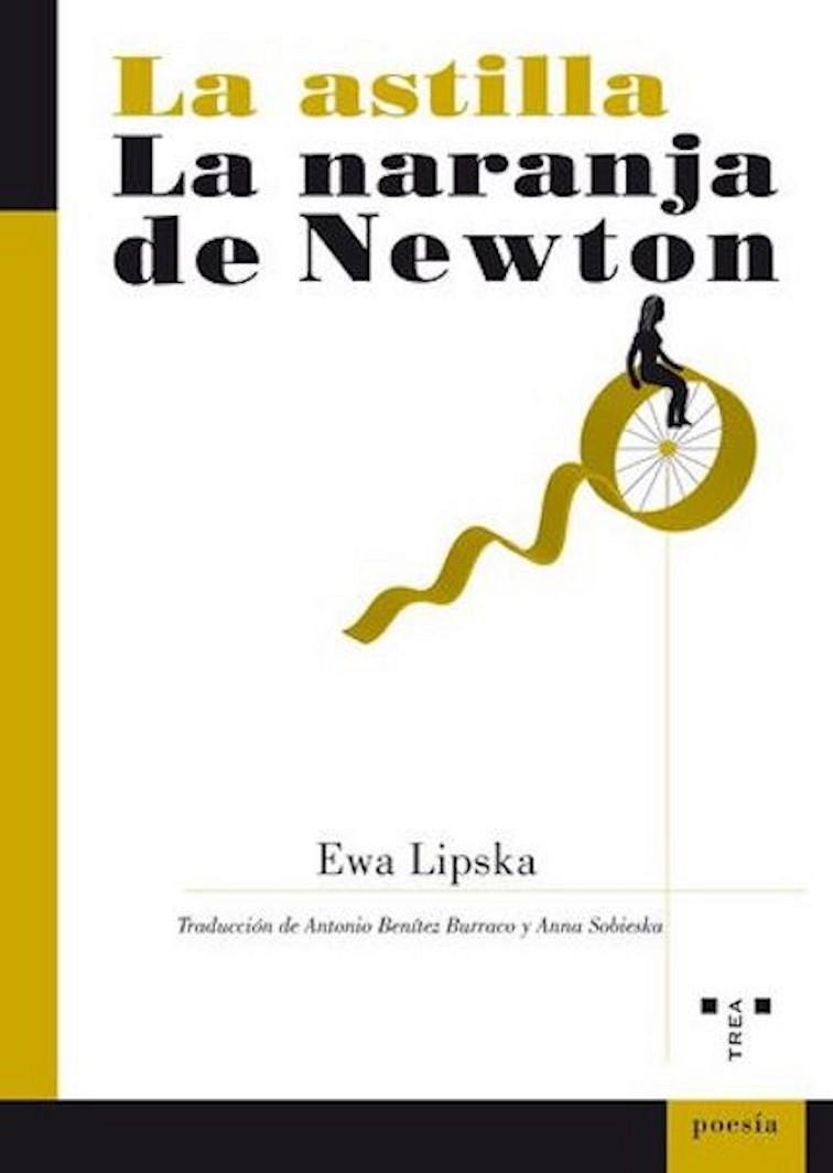 ASTILLA. LA NARANJA DE NEWTON, LA | 9788497044974 | LIPSKA, EWA | Llibreria La Gralla | Librería online de Granollers