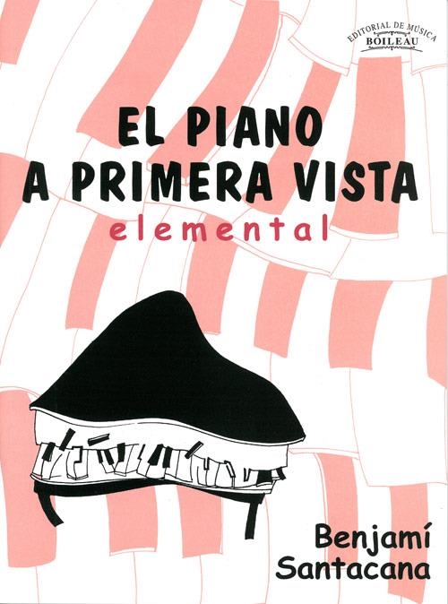 PIANO A PRIMERA VISTA.ELEMENTAL | 9788480206419 | SANTACANA, BENJAMÍ | Llibreria La Gralla | Llibreria online de Granollers