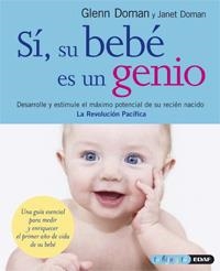 SÍ SU BEBÉ ES UN GENIO | 9788441420168 | DOMAN, GLENN / DOMAN, JANET | Llibreria La Gralla | Librería online de Granollers