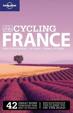CYCLING FRANCE LONELY PLANET ANGLES 2009 | 9781741040449 | Llibreria La Gralla | Llibreria online de Granollers