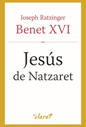 JESUS DE NATZARET (CATALA...........) | 9788498460759 | RATZINGER, JOSEPH | Llibreria La Gralla | Librería online de Granollers