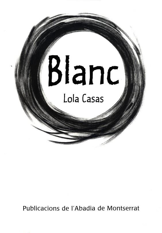 BLANC (POESIA DE COLORS, 3) | 9788498830033 | CASAS, LOLA (1951- ) | Llibreria La Gralla | Librería online de Granollers
