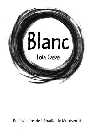 BLANC (POESIA DE COLORS, 3) | 9788498830033 | CASAS, LOLA (1951- ) | Llibreria La Gralla | Llibreria online de Granollers