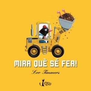 MIRA QUE SE FER | 9788498462357 | TIMMERS, LEO | Llibreria La Gralla | Librería online de Granollers