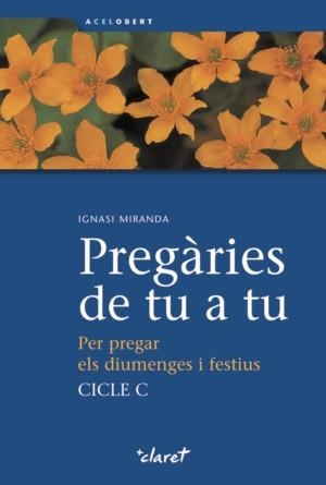 PREGARIES DE TU A TU | 9788498463330 | MIRANDA, IGNASI | Llibreria La Gralla | Librería online de Granollers