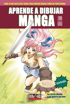 APRENDE A DIBUJAR MANGA 3.FANTASIA | 9788492458851 | Llibreria La Gralla | Llibreria online de Granollers