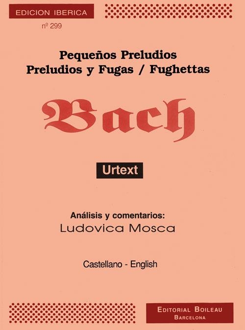 PEQUEÑOS PRELUDIOS Y FUGAS / FUGHETTAS (Nº 229) (CASTELLANO-ENGLISH)  | 9788480200820 | BACH, JOHANN SEBASTIAN | Llibreria La Gralla | Llibreria online de Granollers