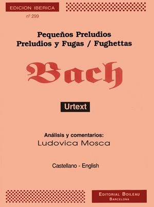 PEQUEÑOS PRELUDIOS Y FUGAS / FUGHETTAS (Nº 229) (CASTELLANO-ENGLISH)  | 9788480200820 | BACH, JOHANN SEBASTIAN | Llibreria La Gralla | Llibreria online de Granollers