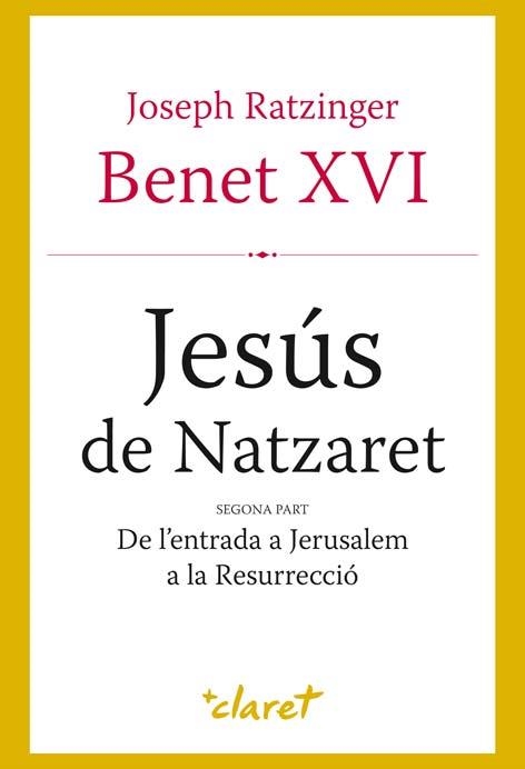 JESÚS DE NATZARET | 9788498462067 | RATZINGER, JOSEPH | Llibreria La Gralla | Llibreria online de Granollers