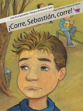 CORRE SEBASTIAN CORRE ( CANTERAS DE VALORES 10 ) | 9788498450187 | KRUZ, J.; SALES, G. | Llibreria La Gralla | Librería online de Granollers