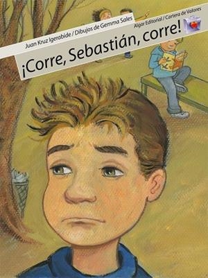 CORRE SEBASTIAN CORRE ( CANTERAS DE VALORES 10 ) | 9788498450187 | KRUZ, J.; SALES, G. | Llibreria La Gralla | Llibreria online de Granollers