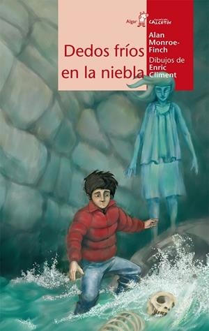 DEDOS FRIOS EN LA NIEBLA (CALCETIN ROJO, 32) | 9788498450576 | MONROE FINCH, ALAN | Llibreria La Gralla | Llibreria online de Granollers