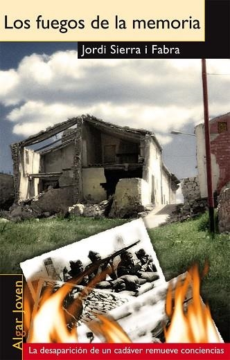 FUEGOS DE LA MEMORIA, LOS (ALGAR JOVEN, 30) | 9788498450606 | SIERRA I FABRA, JORDI | Llibreria La Gralla | Llibreria online de Granollers