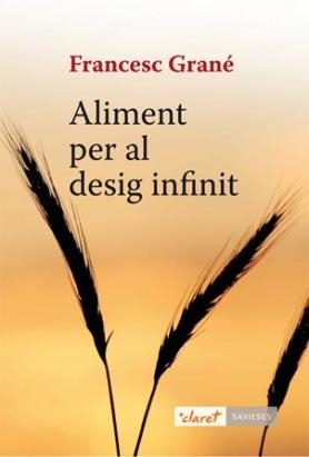 ALIMENT PER AL DESIG INFINIT (SAVIESES,14) | 9788498466430 | GRANÉ, FRANCESC | Llibreria La Gralla | Librería online de Granollers