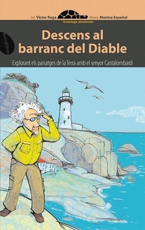 DESCENS AL BARRANC DEL DIABLE | 9788496726437 | RAGA, VICTOR; ESPAÑOL, MONTSE | Llibreria La Gralla | Librería online de Granollers