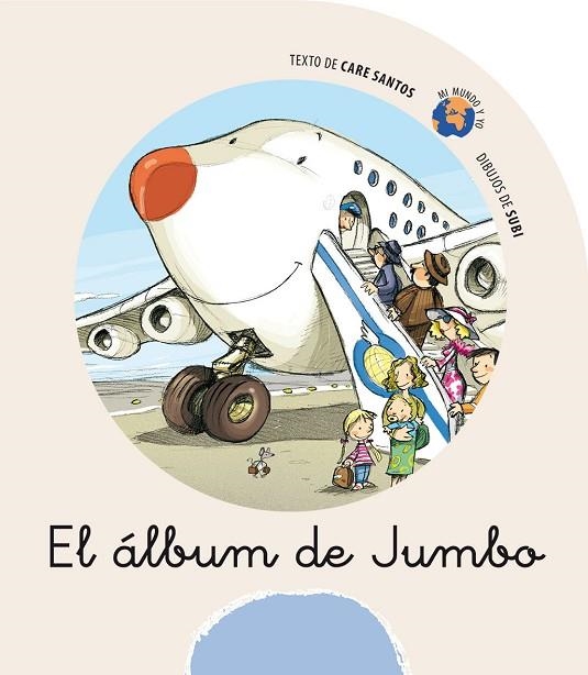 ALBUM DE JUMBO, EL (MI MUNDO Y YO) | 9788498450910 | SANTOS, CARE | Llibreria La Gralla | Llibreria online de Granollers