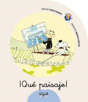 QUE PAISAJE (MI MUNDO Y YO) | 9788498450859 | DURAN, TERESA | Llibreria La Gralla | Librería online de Granollers
