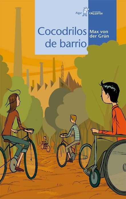COCODRILOS DE BARRIO (CALCETIN AZUL, 41) | 9788498451207 | GRUN, MAX VON DER | Llibreria La Gralla | Librería online de Granollers