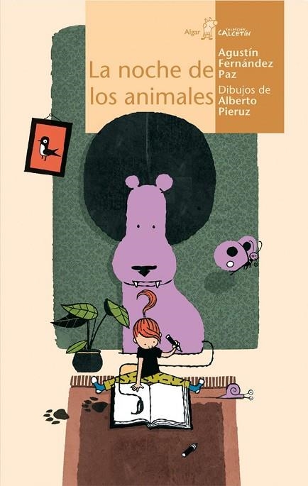 NOCHE DE LOS ANIMALES, LA (CALCETIN AMARILLO 43) | 9788498450965 | FERNANDEZ PAZ, AGUSTIN | Llibreria La Gralla | Librería online de Granollers