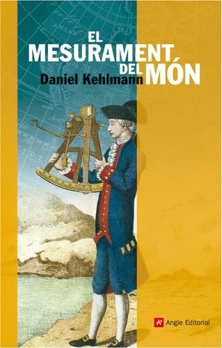 MESURAMENT DEL MON, EL (NARRATIVA 33) | 9788496521643 | KEHLMANN, DANIEL | Llibreria La Gralla | Llibreria online de Granollers