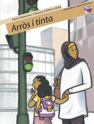 ARROS I TINTA (CARTERA DE VALORS 1) | 9788496726000 | ZUBIZARRETA, PATXI / ABAD, AFOLNSO (IL) | Llibreria La Gralla | Librería online de Granollers