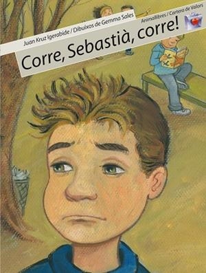 CORRE SEBASTIA CORRE (CARTERA DE VALORS 10) | 9788496726093 | KRUZ IGERABIDE, JUAN / SALES, GEMMA (IL) | Llibreria La Gralla | Librería online de Granollers