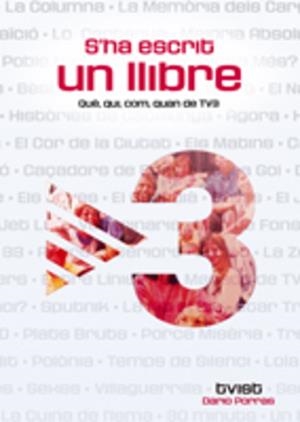 S'HA ESCRIT UN LLIBRE. QUE, QUI,  COM, QUAN DE TV3 | 9788497912334 | PORRAS, DARIO | Llibreria La Gralla | Llibreria online de Granollers