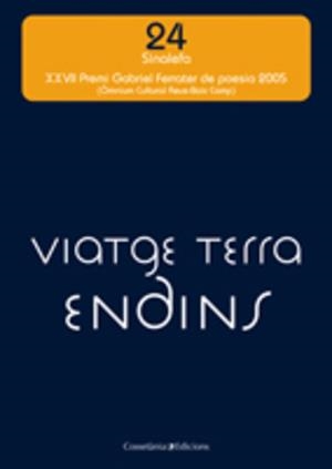 VIATGE TERRA ENDINS (SINALEFA, 24) | 9788497912556 | RIUS I VIVES, BERNAT | Llibreria La Gralla | Librería online de Granollers