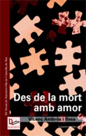 DES DE LA MORT AMB AMOR | 9788497912730 | AMBROS I BESA, VICENÇ | Llibreria La Gralla | Llibreria online de Granollers