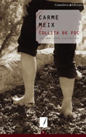 COLLITA DE FOC (NOTES DE COLOR, 9) | 9788497912761 | MEIX, CARME | Llibreria La Gralla | Librería online de Granollers