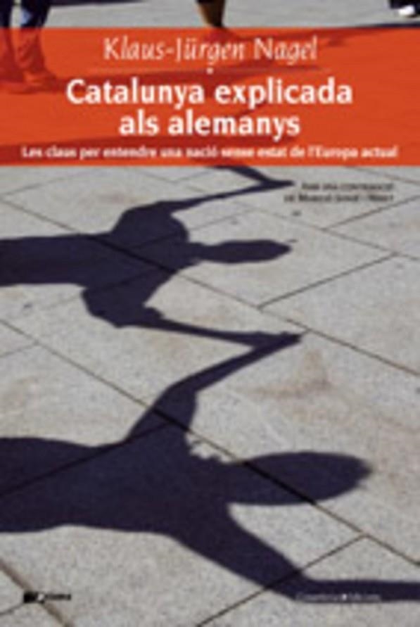 CATALUNYA EXPLICADA ALS ALEMANYS | 9788497912945 | NAGEL, KLAUS JURGEN | Llibreria La Gralla | Llibreria online de Granollers