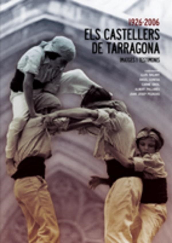 CASTELLERS DE TARRAGONA 1926 2006, ELS | 9788497913621 | Llibreria La Gralla | Llibreria online de Granollers