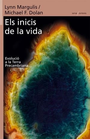 INICIS DE LA VIDA, ELS | 9788498240658 | MARGULIS, LYNN / DOLAN, MICHAEL F. | Llibreria La Gralla | Llibreria online de Granollers