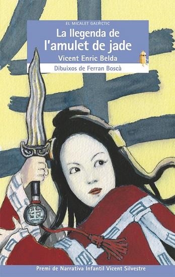LLEGENDA DE L'AMULET DE JADE (EL MICALET GALACTIC,129) | 9788498242034 | BELDA, VICENT ENRIC | Llibreria La Gralla | Librería online de Granollers