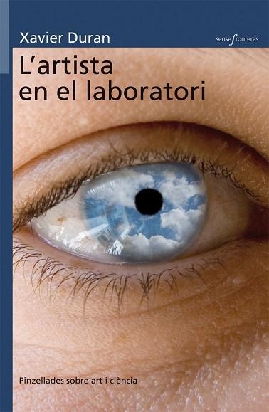 ARTISTA EN EL LABORATORI, L' (SENSE FRONTERES, 26) | 9788498242386 | DURAN, XAVIER | Llibreria La Gralla | Llibreria online de Granollers