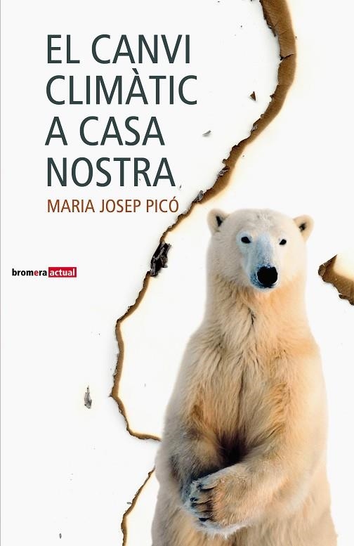 CANVI CLIMATIC A CASA NOSTRA, EL (ACTUAL, 9) | 9788498242393 | PICO, MARIA JOSEP | Llibreria La Gralla | Librería online de Granollers