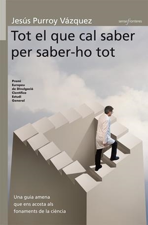 TOT EL QUE CAL SABER PER SABER-HO TOT | 9788498242737 | PURROY I VAZQUEZ, JESUS | Llibreria La Gralla | Llibreria online de Granollers