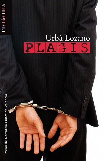 PLAGIS (L'ECLECTICA, 154) | 9788498243505 | LOZANO, URBA | Llibreria La Gralla | Llibreria online de Granollers