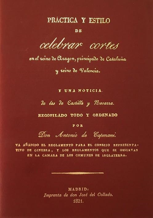 PRACTICA Y ESTILO DE CELEBRAR CORTES | 9788485031771 | CAPMANI, ANTONIO DE | Llibreria La Gralla | Librería online de Granollers