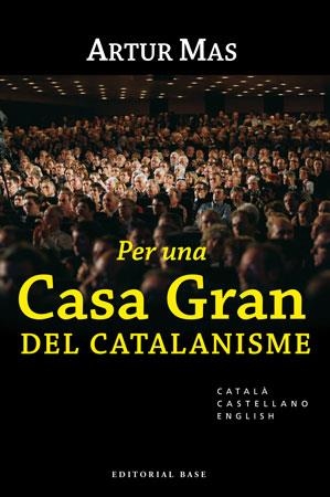 PER A UNA CASA GRAN DEL CATALISME (CAT/CAST/ANG) | 9788492437030 | MAS, ARTUR | Llibreria La Gralla | Librería online de Granollers