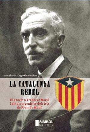 CATALUNYA REBEL, LA | 9788495987068 | Llibreria La Gralla | Llibreria online de Granollers
