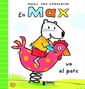 MAX VA AL PARC, EN | 9788495987440 | VAN GENECHTEN, GUIDO | Llibreria La Gralla | Llibreria online de Granollers