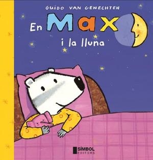 MAX I LA LLUNA, EN | 9788495987457 | VAN GENECHTEN, GUIDO | Llibreria La Gralla | Llibreria online de Granollers