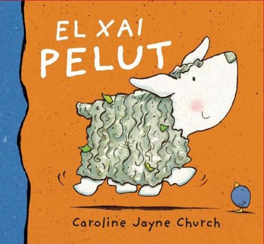 XAI PELUT, EL | 9788495987594 | JAYNE CHURCH, CAROLINE | Llibreria La Gralla | Librería online de Granollers