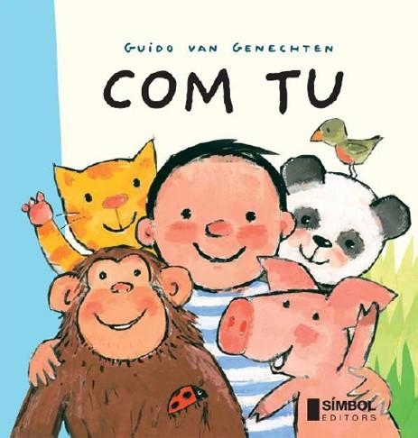 COM TU | 9788495987570 | GENECHTEN, GUIDO VAN (1957- ) | Llibreria La Gralla | Librería online de Granollers