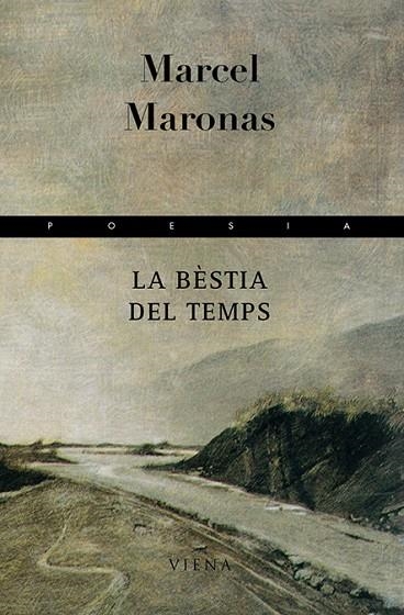 BESTIA DEL TEMPS, LA | 9788483303979 | MARONAS, MARCEL | Llibreria La Gralla | Librería online de Granollers