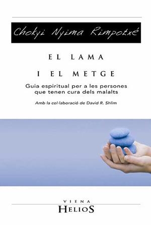 LAMA I EL METGE, EL (HELIOS, 19) | 9788483304211 | RIMPOTXE, CHOKI NYIMA | Llibreria La Gralla | Librería online de Granollers