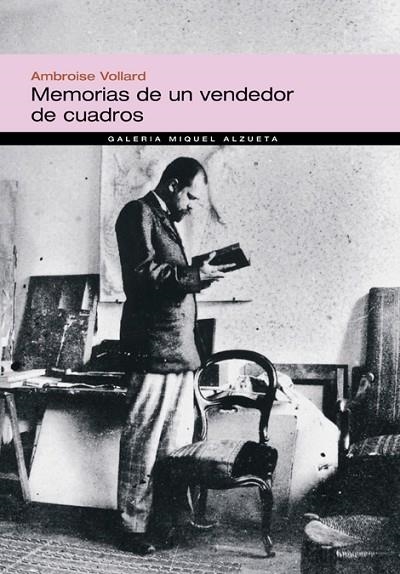 MEMORIAS DE UN VENDEDOR DE CUADROS (GMA, 1) | 9788483304495 | VOLLARD, AMBROISE | Llibreria La Gralla | Llibreria online de Granollers