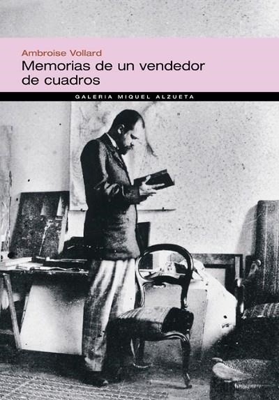MEMORIAS DE UN VENDEDOR DE CUADROS (GMA, 1) | 9788483304495 | VOLLARD, AMBROISE | Llibreria La Gralla | Librería online de Granollers