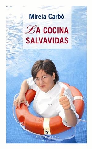 COCINA SALVAVIDAS, LA | 9788483304563 | CARBO, MIREIA | Llibreria La Gralla | Librería online de Granollers